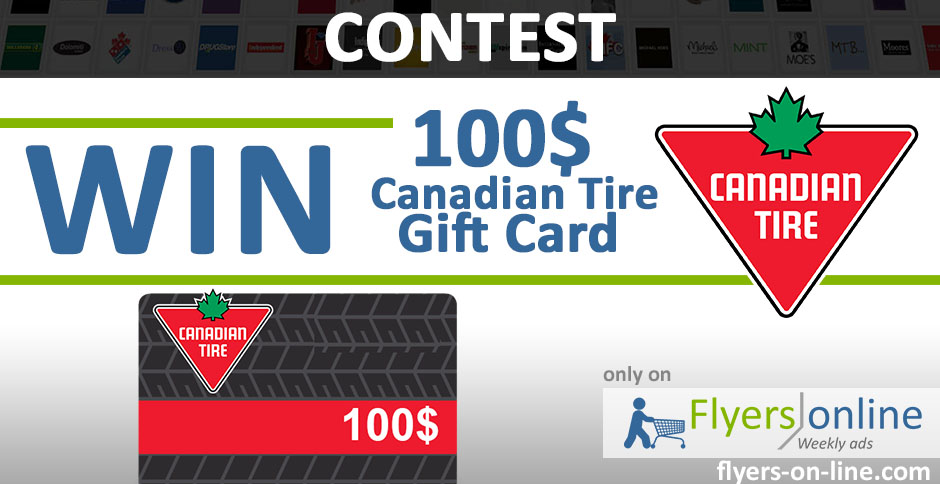 Canadian Tire 100$ Gift Card Contest