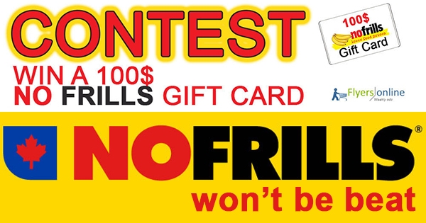 Win a 100$ No Frills Gift Card